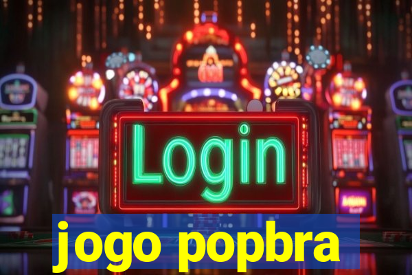 jogo popbra